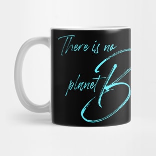 PLANET B 6 Mug